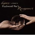 Legacy - Tribute To Fleetwood Mac's Rumours